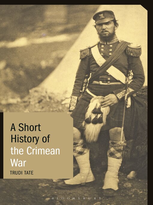 Title details for A Short History of the Crimean War by Trudi Tate - Available